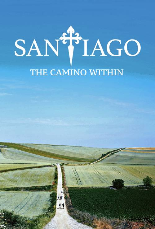 Santiago: The Camino Within